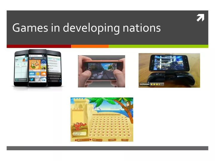 games in developing nations