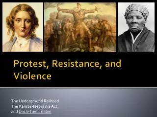 the underground railroad the kansas nebraska act and uncle tom s cabin
