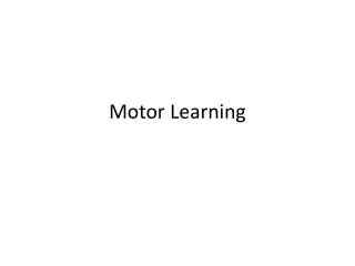 Motor Learning