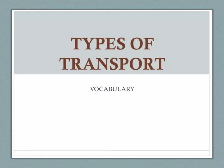types of transport