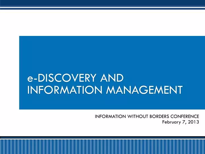 e discovery and information management