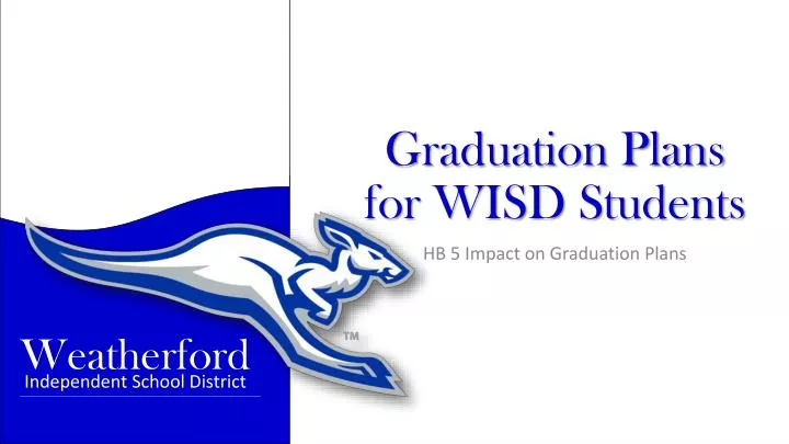 graduation plans for wisd students