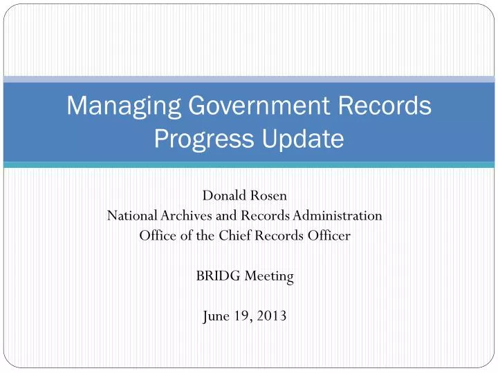 managing government records progress update