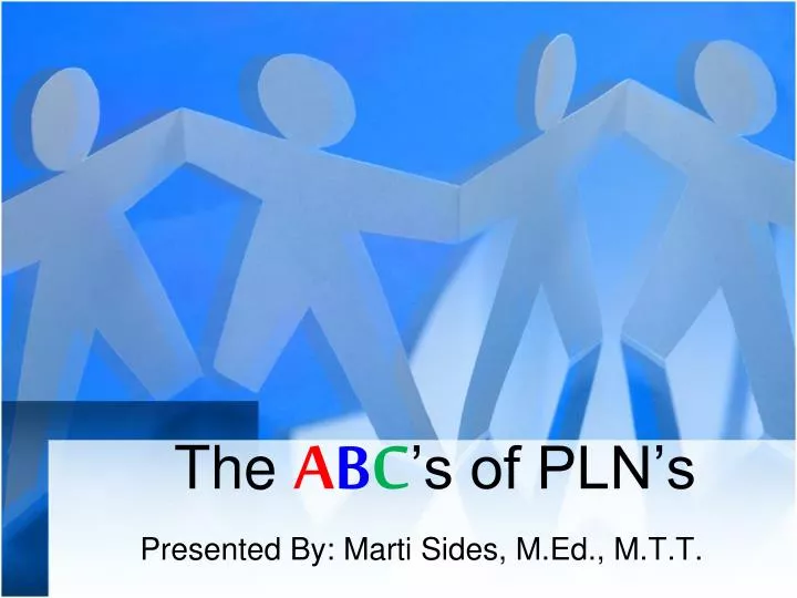 the a b c s of pln s