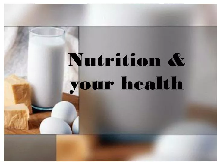 nutrition your health