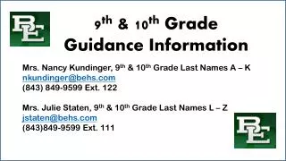 9 th &amp; 10 th Grade Guidance Information