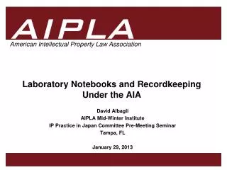 Laboratory Notebooks and Recordkeeping Under the AIA