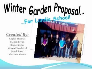 Winter Garden Proposal…