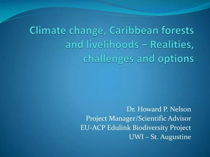 climate change caribbean forests and livelihoods realities challenges and options