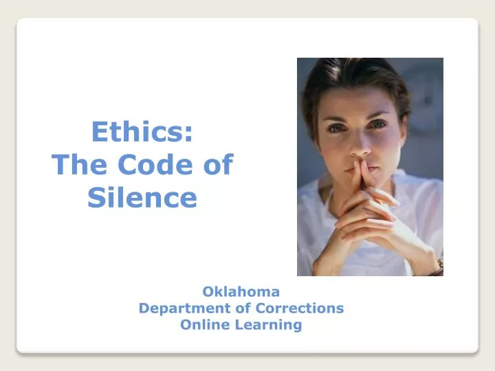 ethics the code of silence