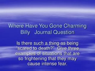 Where Have You Gone Charming Billy Journal Question