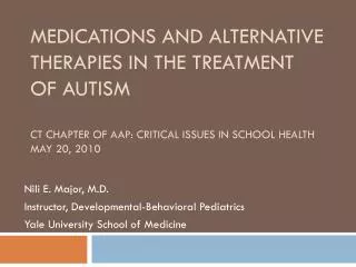 Nili E. Major, M.D. Instructor, Developmental-Behavioral Pediatrics