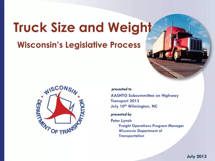 truck size and weight wisconsin s legislative process