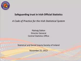 Safeguarding trust in Irish Official Statistics