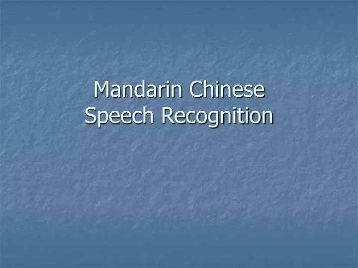 mandarin chinese speech recognition