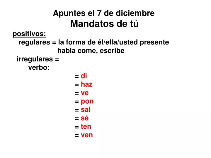 apuntes el 7 de diciembre mandatos de t