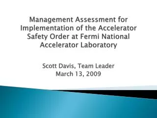 Scott Davis, Team Leader March 13, 2009