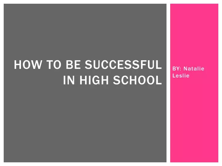 how to be successful in high school
