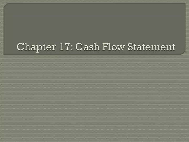 chapter 17 cash flow statement