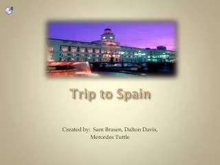Trip to Spain