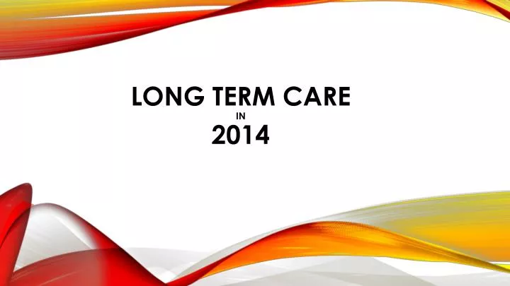 long term care in 2014