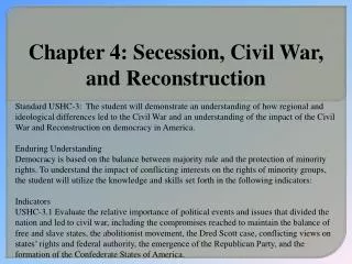 Chapter 4: Secession, Civil War, and Reconstruction