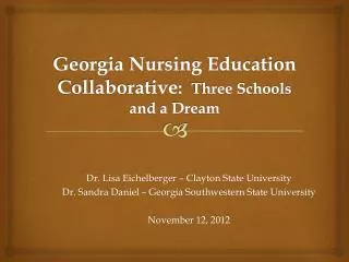 Georgia Nursing Education Collaborative : Three Schools and a Dream