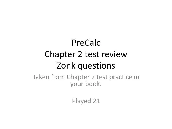 precalc chapter 2 test review zonk questions