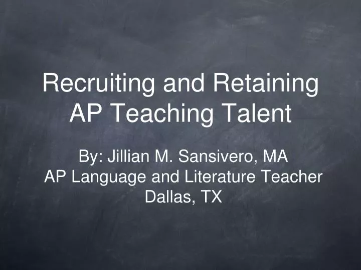 recruiting and retaining ap teaching talent