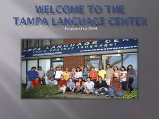 Welcome to the Tampa Language Center