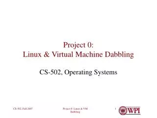 Project 0: Linux &amp; Virtual Machine Dabbling