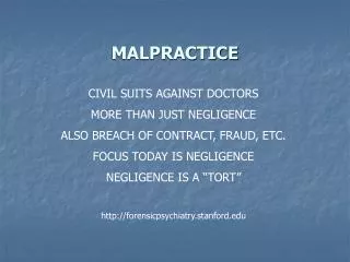 MALPRACTICE