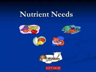 Nutrient Needs
