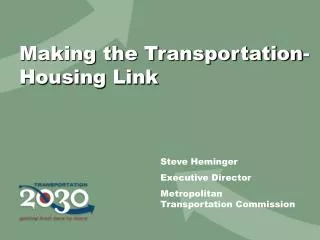 Making the Transportation-Housing Link