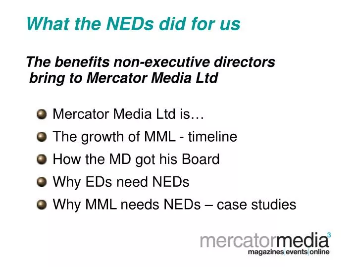 what the neds did for us the benefits non executive directors bring to mercator media ltd
