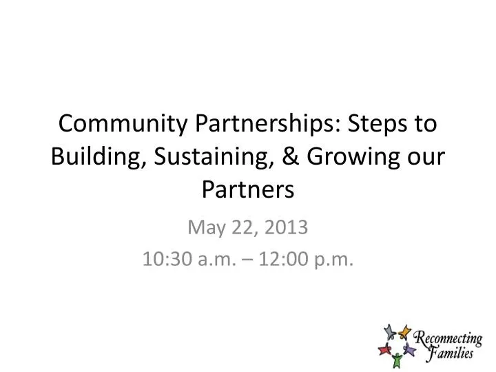 community partnerships steps to building sustaining growing our partners