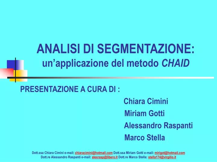 analisi di segmentazione un applicazione del metodo chaid