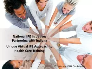 Unique Virtual IPE Approach to Health Care Training