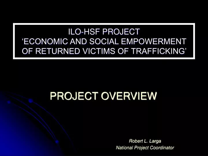 ilo hsf project economic and social empowerment of returned victims of trafficking