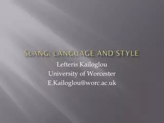 Slang: Language and style