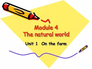 Module 4 The natural world