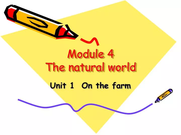 module 4 the natural world