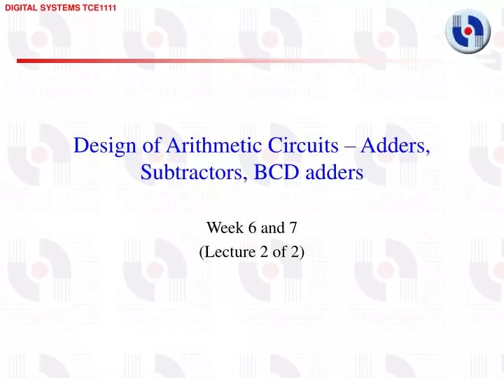design of arithmetic circuits adders subtractors bcd adders