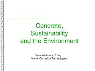 Concrete, Sustainability and the Environment
