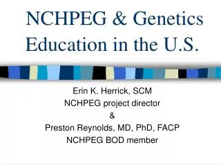 NCHPEG &amp; Genetics Education in the U.S.