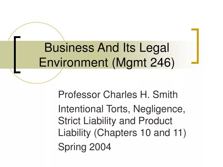 business and its legal environment mgmt 246