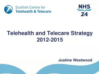 Telehealth and Telecare Strategy 2012-2015