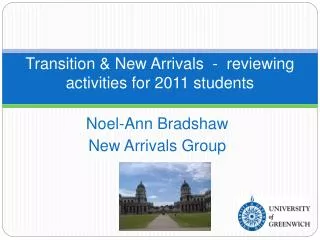 Transition &amp; New Arrivals - reviewing activities for 2011 students