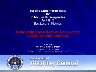 Building Legal Preparedness for Public Health Emergencies April 19-20 East Lansing, Michigan