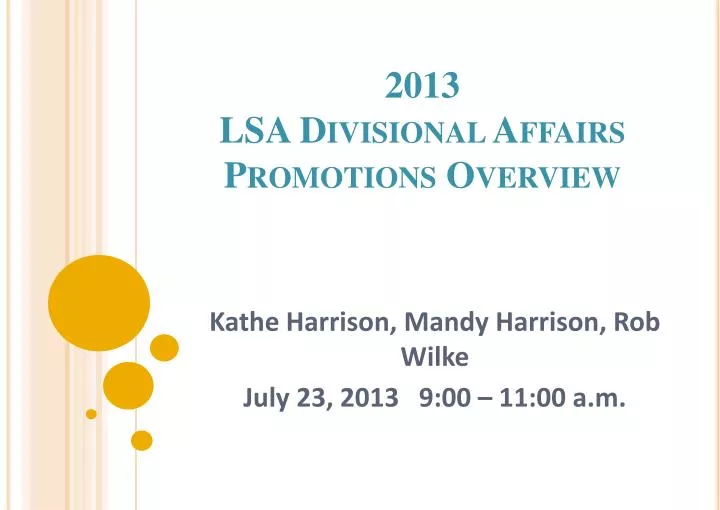 2013 lsa divisional affairs promotions overview